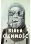Biała ciemność