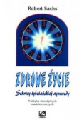 Zdrowe życie. Sekrety tybetańskiej ayurwedy