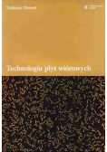 Technologia płyt wiórowych