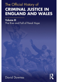 The Official History of Criminal Justice in England and Wales