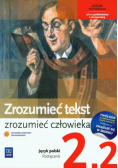 Zrozumieć tekst zrozumieć człowieka. Język polski 2, część 2. Podręcznik