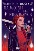Na wojnie nie ma niewinnych