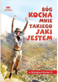 Bóg kocha mnie takiego jaki jestem