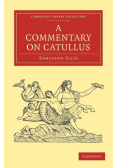 A Commentary on Catullus