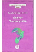 Pamiętniki Czerwonej Szminki  Tom 26 Sekret Tamaryszka