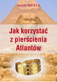 Jak korzystać z pierścienia Atlantów