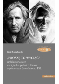 Proszę to wyciąć, czyli historia scen wyciętych...