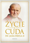 Życie i cuda św Jana Pawła II