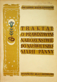 Traktat O Prawdziwym Nabożeństwie