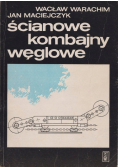 Ścianowe kombajny węglowe