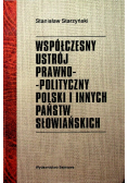 Współczesny ustrój prawno polityczny Polski i innych państw słowiańskich