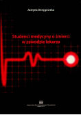 Studenci medycyny o śmierci w zawodzie lekarza