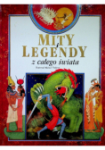 Mity i legendy z całego świata
