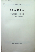 Maria unsere Hohe Liebe Frau