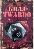 Graj twardo