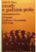 Zasady w godzinie próby Wolnomularstwo w Europie Środkowo Wschodniej 1929 - 1941