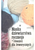 Nauka dziewiarstwa ręcznego również dla leworęcznych