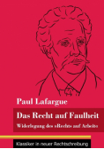 Das Recht auf Faulheit