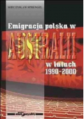 Emigracja polska w Australii w latach 1980-2000