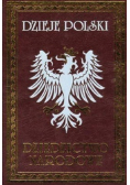 Dzieje Polski Dziedzictwo narodowe Tom X