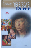 Geniusze malarstwa Durer