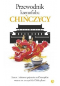 Przewodnik ksenofoba Chińczycy w 2024