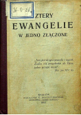Cztery ewangelie w jedno złączone 1916 r.