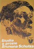 Studia o prozie Brunona Schulza