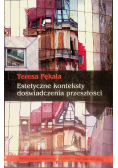 Estetyczne konteksty doświadczenia przeszłości