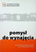 Pomysł do wynajęcia