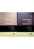 Współczesne teorie socjologiczne Tom I i II