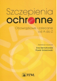 Szczepienia ochronne Obowiązkowe i zalecane od A do Z