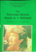 Czy najświętsza dziewica ukazała się w Medjugorje