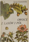 Owoce z lasów i pól