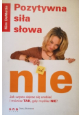 Pozytywna siła słowa NIE