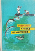 Poradnik rybaka jeziorowego