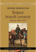 Sojusz trzech cesarzy Geneza 1866 - 1872