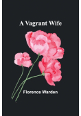 A Vagrant Wife