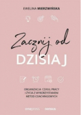 Zacznij od dzisiaj