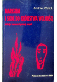 Marksizm i skok do królestwa wolności Dzieje komunistycznej utopii