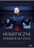 Holistyczne podejście do życia