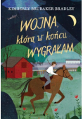Wojna, którą w końcu wygrałam. Wojna. Tom. 2 wyd. 2