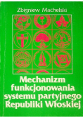 Mechanizm funkcjonowania systemu partyjnego republiki włoskiej