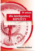 30 minut dla inteligentnej riposty