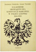 Zagadnienia obowiązywania Konstytucji marcowej w Polsce Ludowej 1944 1952