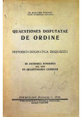 Quaestiones disputatae de ordine 1936 r.