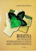 Rodzina jako realizator potrzeb rehabilitacyjnych