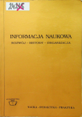 Informacja naukowa Rozwój metody organizacja