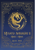 Miasto Smoków Mróz i mrok Tom 2
