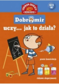 Pomysłowy Dobromir uczy... Jak to działa